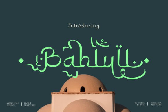 Bahlull: A Display Font for Religious and Editorial Design