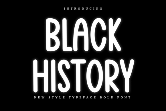 Black History Display Font for Marketing Campaigns