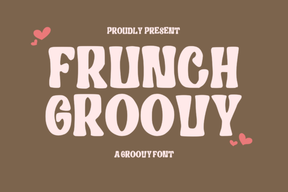 Frunch Groovy: A Display Font That Makes Small Business Branding Pop