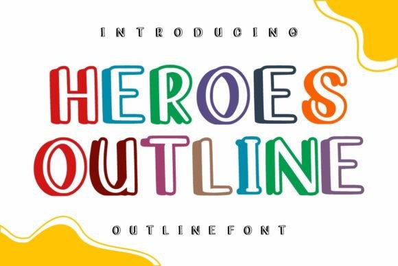Heroes Outline: A Display Font That Balances Assertiveness with Warmth
