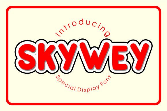 Skywey Display Font for Cute and Cohesive Branding