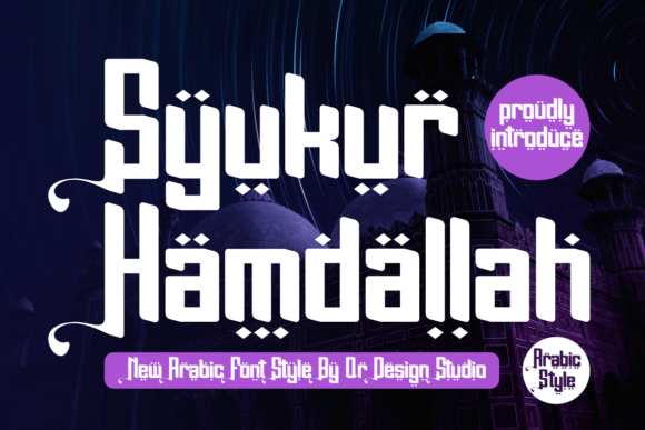 Syukur Hamdallah Display Font for Bold Branding Projects