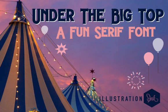 Under the Big Top Display Font: A Designer’s Honest Review