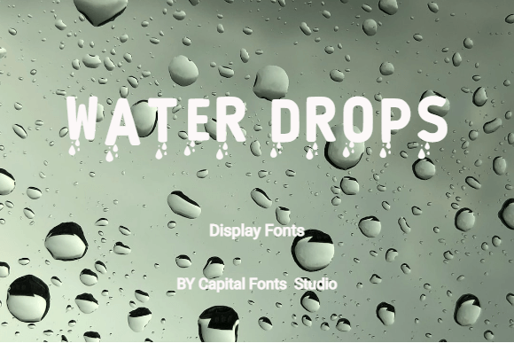 Water Drops Display Font Review for Brand Identity Work