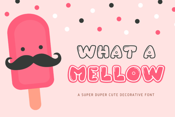 What a Mellow Display Font for Web Design and Digital Branding